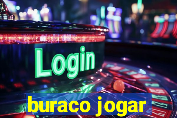 buraco jogar